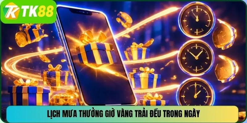 Lịch mưa thưởng giờ vàng trải đều trong ngày